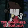 The Banlands of Robloxia