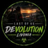 Last Of Us- Devolution