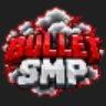 Bullet SMP | REVIVED