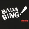 BADA BING
