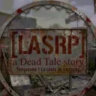 LASRP a DeadTale Story | T1 La caída de Kentucky