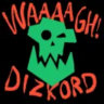 WAAAAGH! Dizkord