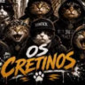 Os Cretino 😈