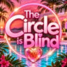 THE CIRCLE IS BLIND
