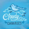 Cloudy Canaries