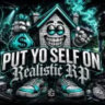 Put Yo Self On RP